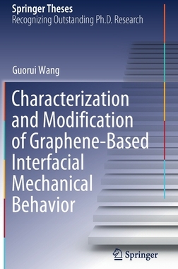 【预订】Characterization and Modification of Graphene-Based Interfacial Mechanical Behavior