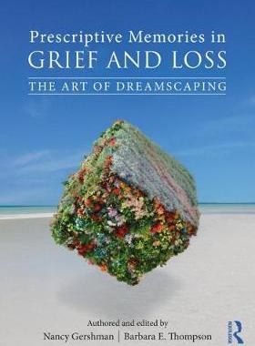 【预订】Prescriptive Memories in Grief and Loss
