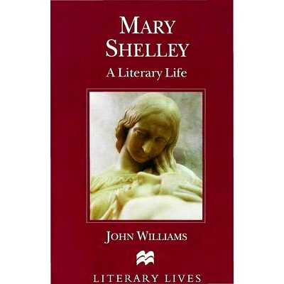预订 Mary Shelley: A Literary Life: 9780333698303
