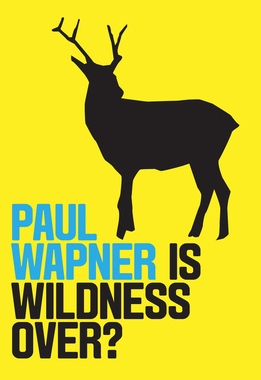 【预订】Is Wildness Over?