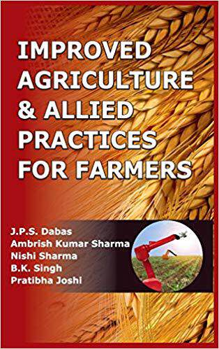 【预售】Improved Agriculture & Allied Practices for Farmers