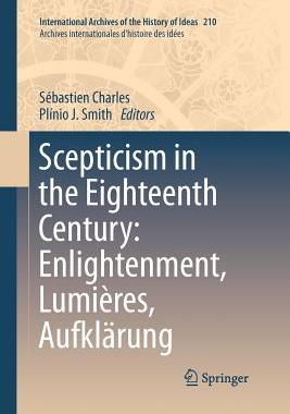 预订 Scepticism in the Eighteenth Century: Enlightenment, Lumières, Aufklärung
