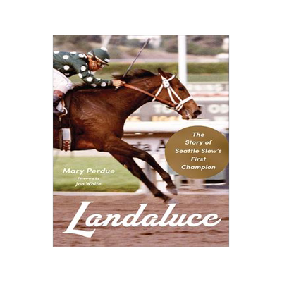 [预订]Landaluce: The Story of Seattle Slew’s First Champion 9780813195537