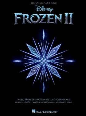 【预订】Frozen II Beginning Piano Solo Songbook: Music from the Motion Picture Soundtrack