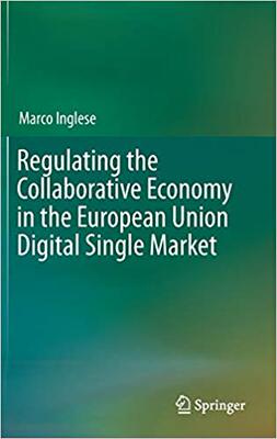 【预售】Regulating the Collaborative Economy in the European Union Digital Single Market