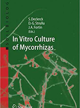 【预订】In Vitro Culture of Mycorrhizas 9783540240273