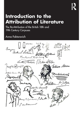 预订 Introduction to the Attribution of Literature: The Re-Attribution of the British 18th and 19th Century Corpuses 文