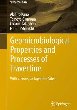 【预订】Geomicrobiological Properties and Processes of Travertine