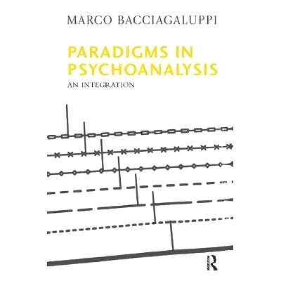 预订 Paradigms in Psychoanalysis: An Integration: 9781780490243