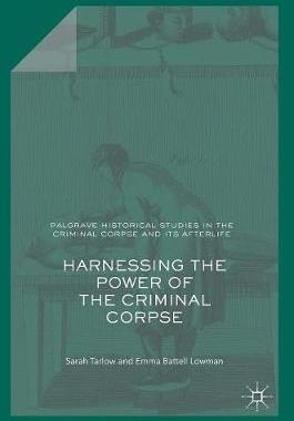 【预订】Harnessing the Power of the Criminal Corpse