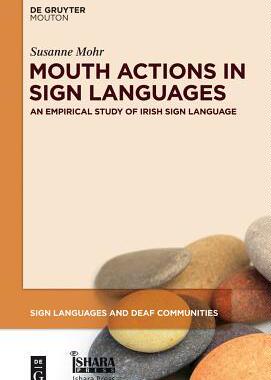 [预订]Mouth Actions in Sign Languages 9781614517054