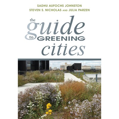 预订 The Guide to Greening Cities 绿化城市指南: 9781610913768