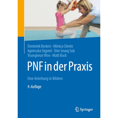 预订 Pnf in Der PRAXIS: Eine Anleitung in Bildern 9783662722053
