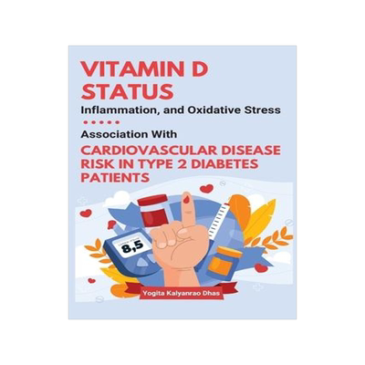 [预订]Vitamin D Status, Inflammation, and Oxidative Stress: Association With Cardiovascular Disease Risk i 9782382373552