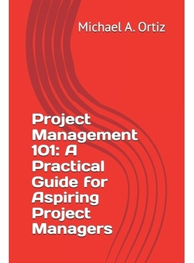预订 Project Management 101: A Practical Guide for Aspiring Project Managers: 9798328527583