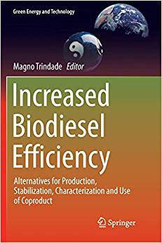 【预售】Increased Biodiesel Efficiency: Alternatives for Production, Stabilization, Characterization and Use of Co...