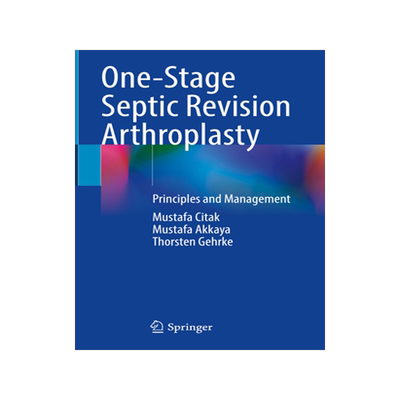 预订 One-Stage Septic Revision Arthroplasty