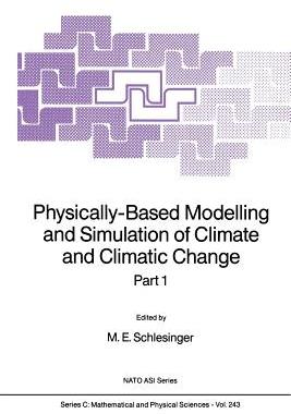 预订 Physically-Based Modelling and Simulation of Climate and Climatic Change