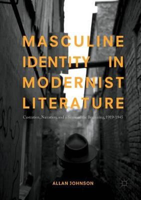 【预订】Masculine Identity in Modernist Literature