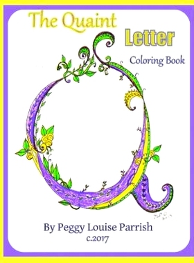 预订 The Quaint Letter Q Coloring Book: 9781543197112