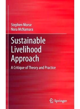 预订 Sustainable Livelihood Approach: A Critique of Theory and Practice 可持续发展的民生方式: 9789400762671