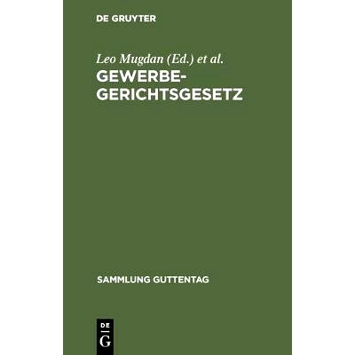 预订 Gewerbegerichtsgesetz: Text-Ausgabe mit Anmerkungen und Sachregister: 9783111158242