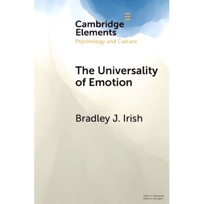 预订 The Universality of Emotion: Perspectives from the Sciences and Humanities 情感的普遍性：科学与人文视角: 9781009442