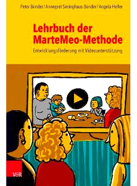 预订 Lehrbuch der MarteMeo-Methode: Entwicklungsförderung mit Videounterstützung MarteMeo 方法*：通过视频支持促进
