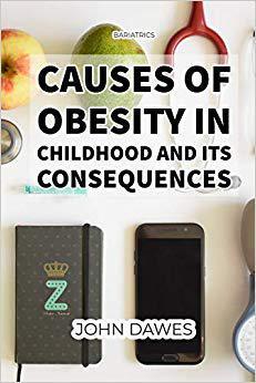 【预售】Bariatrics: Causes of Obesity in Childhood and Its Consequences: Public Opinion and Obesity: Cultural Infl...