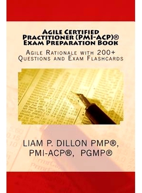 预订 Agile Certified Practitioner (ACP) Exam Preparation Book: Exam Preparation Book - Rationale, 200+ Questions and Exa