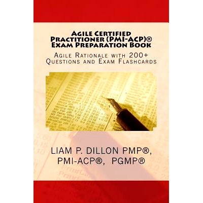 预订 Agile Certified Practitioner (ACP) Exam Preparation Book: Exam Preparation Book - Rationale, 200+ Questions and Exa