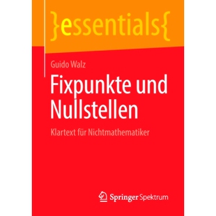 预订 Fixpunkte Und Nullstellen: Klartext Für Nichtmathematiker