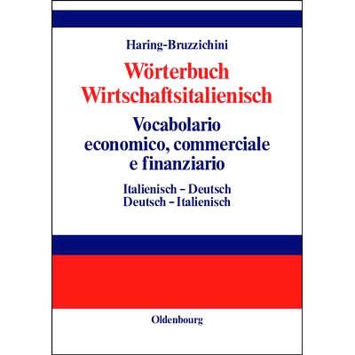 预订 Wörterbuch Wirtschaftsitalienisch Vocabulario economico, commerciale e finanziario: Italienisch - Deutsch Deutsch