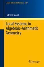 [预订]Local Systems in Algebraic-Arithmetic Geometry 9783031408397