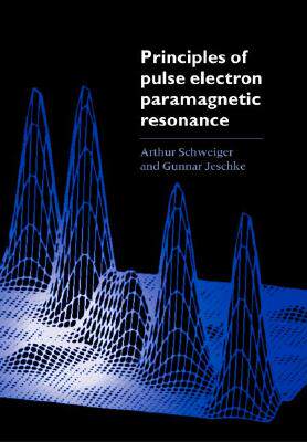 【预订】Principles of Pulse Electron Paramagnetic Resonance