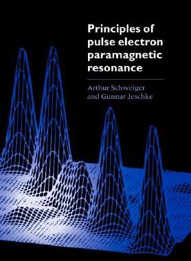 【预订】Principles of Pulse Electron Paramagnetic Resonance