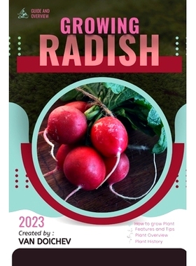预订 Radish: Guide and overview 萝卜：指南和概述: 9798861471763