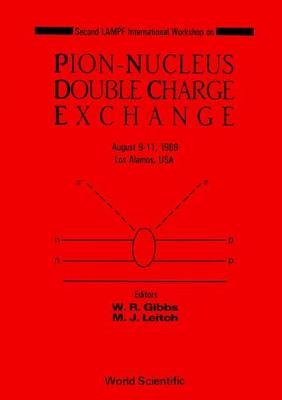【预订】PION-NUCLEUS DOUBLE CHARGE EXCHANGE - 2ND LAMPF WORKSHOP