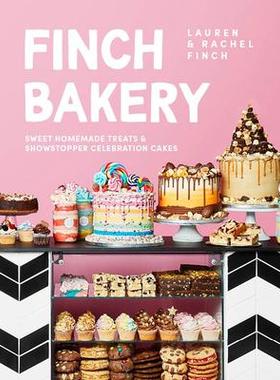 [预订]Finch Bakery: Sweet Homemade Treats and Showstopper Celebration Cakes 9780241515105