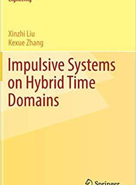 【预售】Impulsive Systems on Hybrid Time Domains