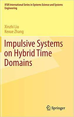 【预售】Impulsive Systems on Hybrid Time Domains