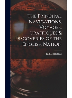 预订 The Principal Navigations, Voyages, Traffiques & Discoveries of the English Nation: 9781016467636