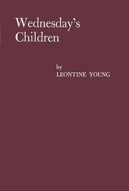[预订]Wednesday’s Children: A Study of Child Neglect and Abuse 9780313206375