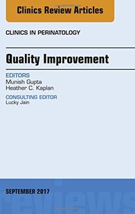 【预订】Quality Improvement, An Issue of Clinics in Perinatology