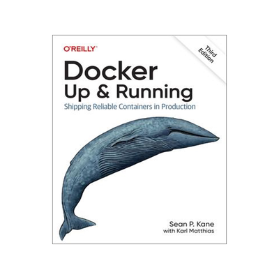 [预订]Docker: Up & Running: Shipping Reliable Containers in Production 9781098131821