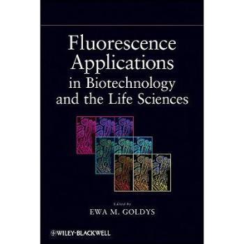 【预订】Fluorescence Applications in Biotechnology and Life Sciences