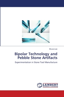 【预订】Bipolar Technology and Pebble Stone Artifacts 9783659504150