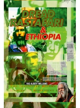 预订 Dread Rastafari and Ethiopia: The definitive historical report of the beginning and the rise of the Rastafari movem