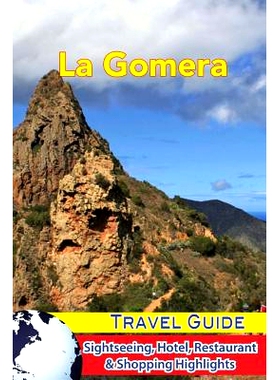 预订 La Gomera Travel Guide: Sightseeing, Hotel, Restaurant & Shopping Highlights: 9781983431654