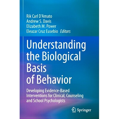 预订 Understanding the Biological Basis of Behavior: Developing Evidence-Based Interventions for Clinical, Counseling an